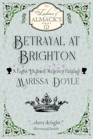 Betrayal at Brighton by Marissa Doyle