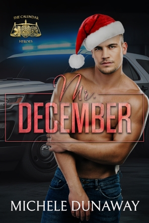Mr. December by Michele Dunaway