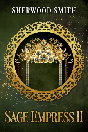 Sage Empress II by Sherwood Smith