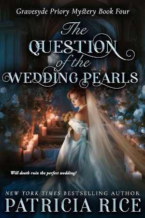 The Question of the Wedding Pearls by Patricia Rice