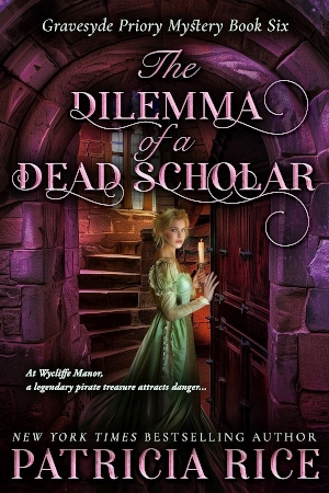 The Dilemma of a Dead Scholar by Patricia Rice