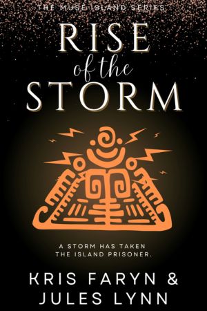 Rise of the Storm by Krys Faryn