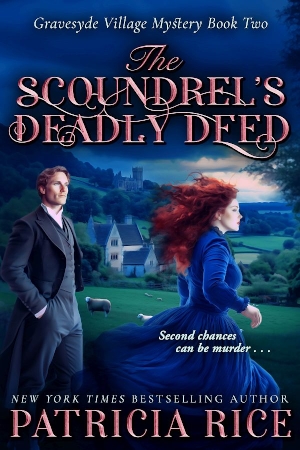 The Scoundrel's Deadly Deed by Patricia Rice