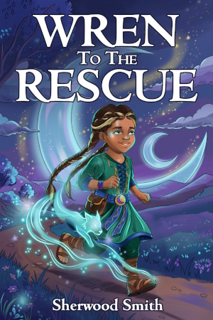 Wren to the Rescue by Sherwood Smith