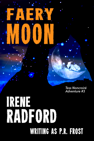 Faery Moon by Irene Radford writing as P.R. Frost